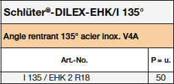 Schlüter®-DILEX-EHK/I 135°
