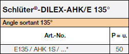 Schlüter®-DILEX-AHK/E 135°